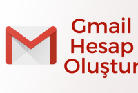 Gmail Nedir? Nasıl Gmail Hesabı Oluşturulur?